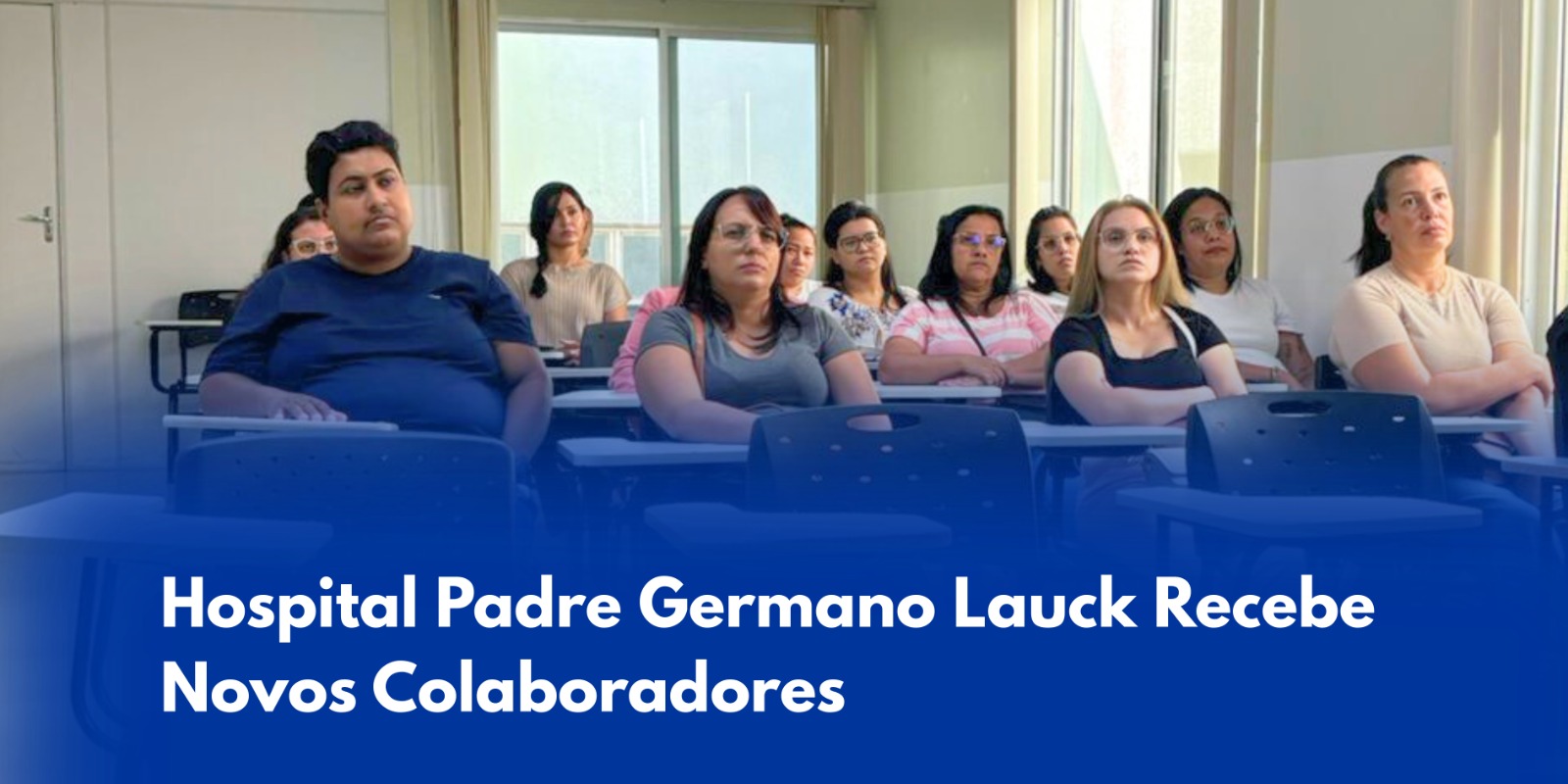 Hospital Padre Germano Lauck Recebe Novos Colaboradores